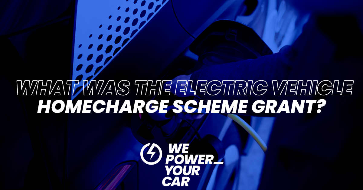 what was the electric vehicle homecharge scheme grant