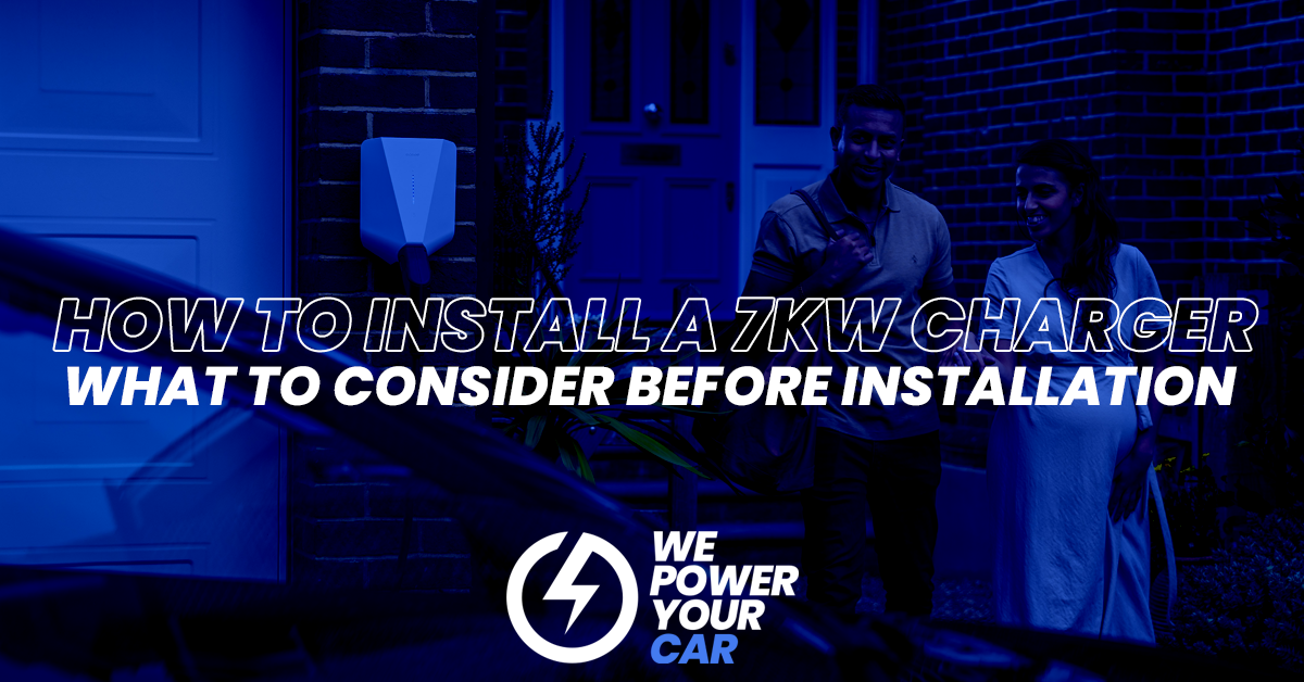 how to install 7kw ev charger what to consider before your 7kW EV home charger installation