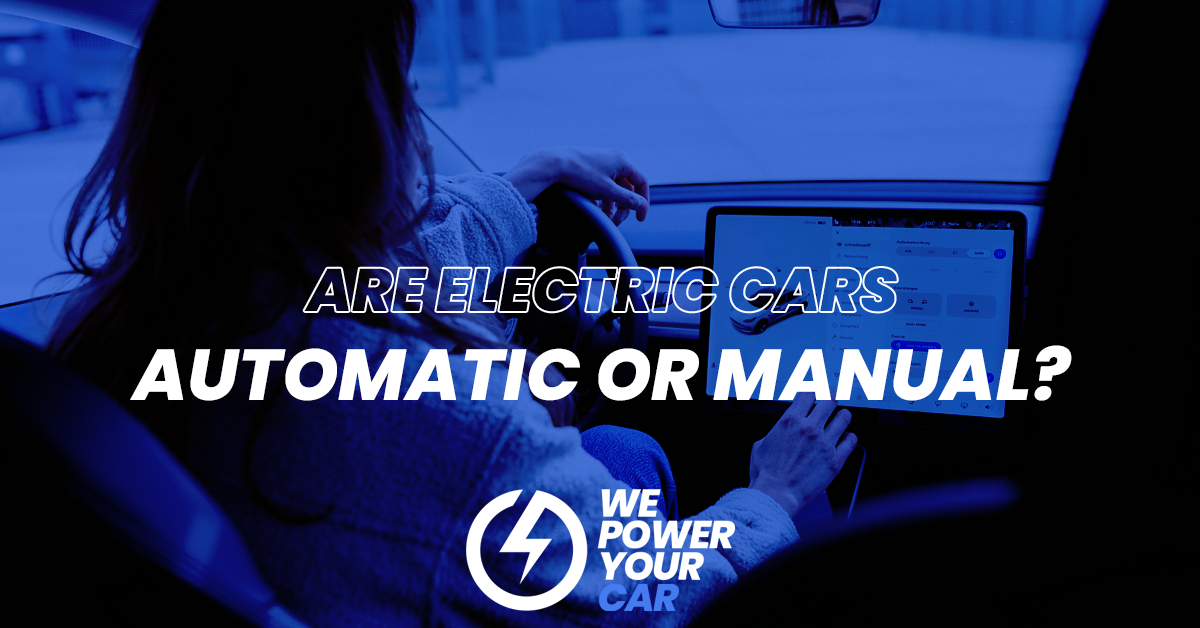 are electric cars automatic or manual
