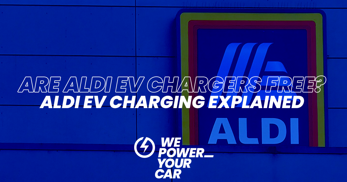 are aldi ev chargers free aldi ev charging explained