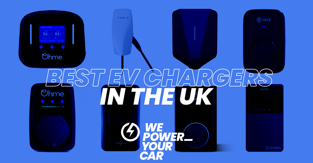 best ev chargers in the uk
