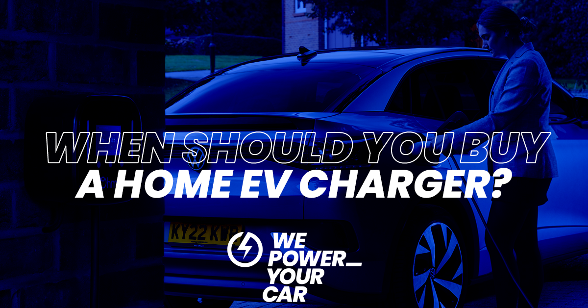 when should you buy an ev charger
